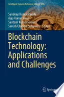 Blockchain Technology: Applications and Challenges /