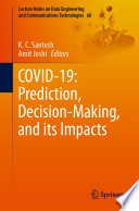 COVID-19: Prediction, Decision-Making, and its Impacts /