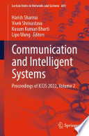 Communication and Intelligent Systems : Proceedings of ICCIS 2022, Volume 2 /