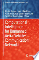 Computational Intelligence for Unmanned Aerial Vehicles Communication Networks /