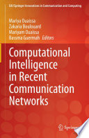 Computational Intelligence in Recent Communication Networks   /