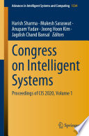 Congress on Intelligent Systems : Proceedings of CIS 2020, Volume 1 /