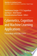 Cybernetics, Cognition and Machine Learning Applications : Proceedings of ICCCMLA 2019 /