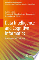 Data Intelligence and Cognitive Informatics : Proceedings of ICDICI 2021 /