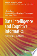 Data Intelligence and Cognitive Informatics : Proceedings of ICDICI 2022 /