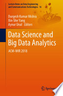 Data Science and Big Data Analytics : ACM-WIR 2018 /