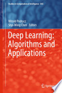 Deep Learning: Algorithms and Applications /