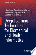 Deep Learning Techniques for Biomedical and Health Informatics /