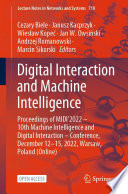 Digital Interaction and Machine Intelligence : Proceedings of MIDI'2022 - 10th Machine Intelligence and Digital Interaction - Conference, December 12-15, 2022, Warsaw, Poland (Online) /