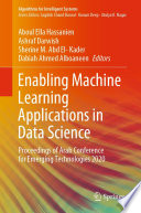 Enabling Machine Learning Applications in Data Science : Proceedings of Arab Conference for Emerging Technologies 2020 /