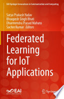 Federated Learning for IoT Applications /