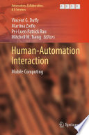 Human-Automation Interaction : Mobile Computing /