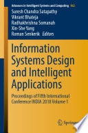 Information Systems Design and Intelligent Applications : Proceedings of Fifth International Conference INDIA 2018 Volume 1 /