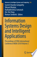 Information Systems Design and Intelligent Applications : Proceedings of Fifth International Conference INDIA 2018 Volume 2 /