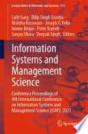 Information Systems and Management Science : Conference Proceedings of 4th International Conference on Information Systems and Management Science (ISMS) 2021 /