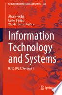 Information Technology and Systems : ICITS 2023, Volume 1 /