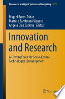 Innovation and Research : A Driving Force for Socio-Econo-Technological Development /