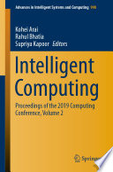 Intelligent Computing : Proceedings of the 2019 Computing Conference, Volume 2 /