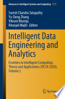 Intelligent Data Engineering and Analytics : Frontiers in Intelligent Computing: Theory and Applications (FICTA 2020), Volume 2 /