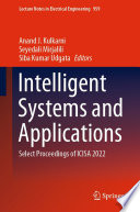 Intelligent Systems and Applications : Select Proceedings of ICISA 2022 /