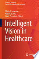 Intelligent Vision in Healthcare /