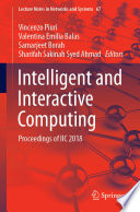 Intelligent and Interactive Computing : Proceedings of IIC 2018 /