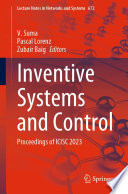 Inventive Systems and Control : Proceedings of ICISC 2023 /