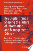 Key Digital Trends Shaping the Future of Information and Management Science : Proceedings of 5th International Conference on Information Systems and Management Science (ISMS) 2022 /