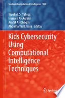 Kids Cybersecurity Using Computational Intelligence Techniques /