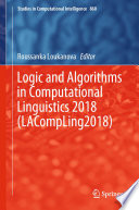 Logic and Algorithms in Computational Linguistics 2018 (LACompLing2018) /