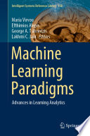 Machine Learning Paradigms : Advances in Learning Analytics /