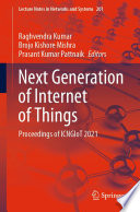 Next Generation of Internet of Things : Proceedings of ICNGIoT 2021 /