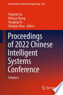 Proceedings of 2022 Chinese Intelligent Systems Conference : Volume I /