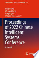 Proceedings of 2022 Chinese Intelligent Systems Conference : Volume II /