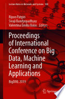 Proceedings of International Conference on Big Data, Machine Learning and Applications : BigDML 2019 /