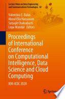 Proceedings of International Conference on Computational Intelligence, Data Science and Cloud Computing : IEM-ICDC 2020 /