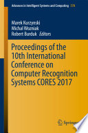Proceedings of the 10th International Conference on Computer Recognition Systems CORES 2017 /