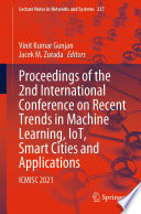 Proceedings of the 2nd International Conference on Recent Trends in Machine Learning, IoT, Smart Cities and Applications : ICMISC 2021 /