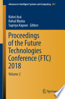 Proceedings of the Future Technologies Conference (FTC) 2018 : Volume 2 /