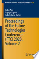 Proceedings of the Future Technologies Conference (FTC) 2020, Volume 2  /