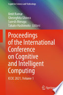 Proceedings of the International Conference on Cognitive and Intelligent Computing : ICCIC 2021, Volume 1 /