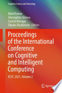 Proceedings of the International Conference on Cognitive and Intelligent Computing : ICCIC 2021, Volume 2 /