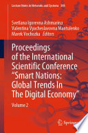 Proceedings of the International Scientific Conference "Smart Nations: Global Trends In The Digital Economy" : Volume 2 /