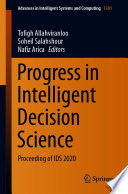 Progress in Intelligent Decision Science : Proceeding of IDS 2020 /