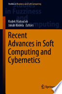 Recent Advances in Soft Computing and Cybernetics /