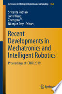 Recent Developments in Mechatronics and Intelligent Robotics : Proceedings of ICMIR 2019 /