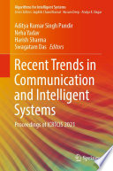Recent Trends in Communication and Intelligent Systems : Proceedings of ICRTCIS 2021 /