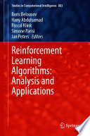 Reinforcement Learning Algorithms: Analysis and Applications /