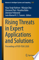 Rising Threats in Expert Applications and Solutions : Proceedings of FICR-TEAS 2020 /