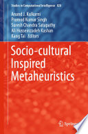 Socio-cultural Inspired Metaheuristics /